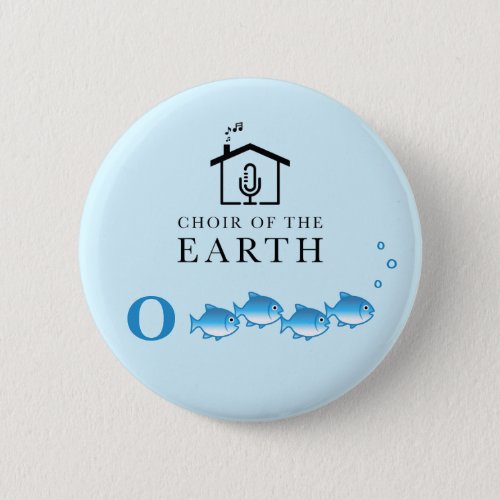 Choir of the Earth O Fortuna badge Button