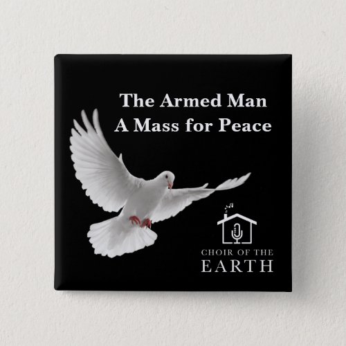 Choir of the Earth The Armed Man course Button