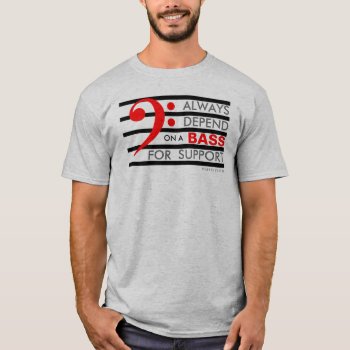Choir T-shirt Bass For Support 8 by pixibition at Zazzle
