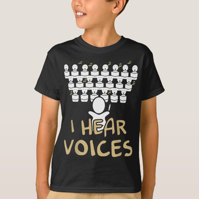 Choir Teacher I Hear Voices Funny Chorister Tee (Front)