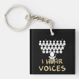 Choir Teacher  I Hear Voices Funny Chorister Tee Keychain