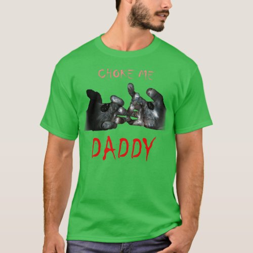 Choke me Daddy T_Shirt