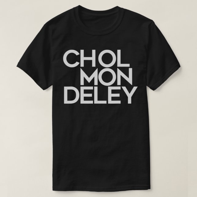 Cholmondeley  T-Shirt (Design Front)