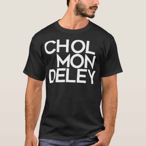 Cholmondeley  T_Shirt