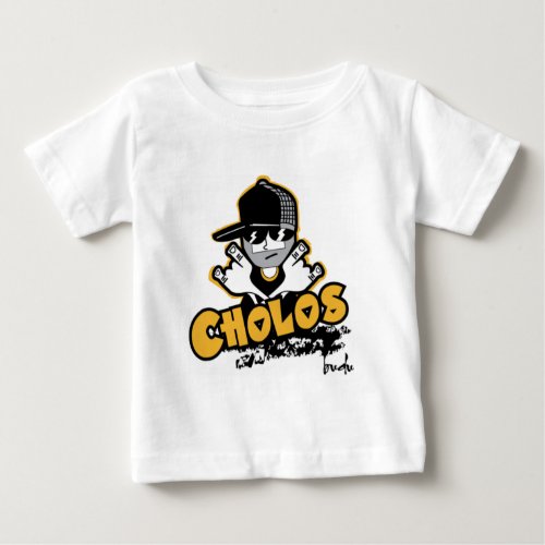 Cholos by BuDu Baby T_Shirt