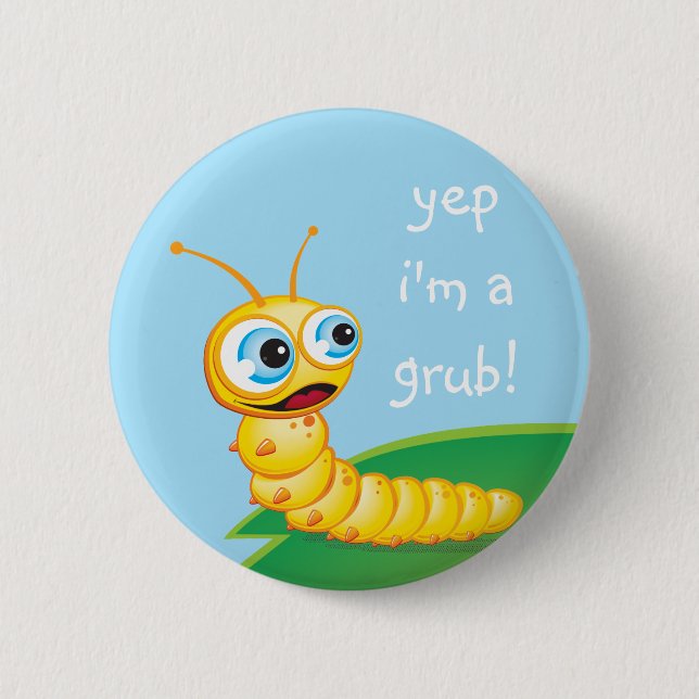 Chomp the Grub :: Pinback Button (Front)