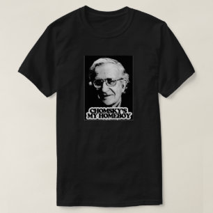 Chomsky's My Homeboy T-Shirt
