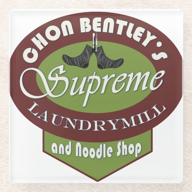 Chon Bentley's Supreme Laundry Mill Coaster (Front)