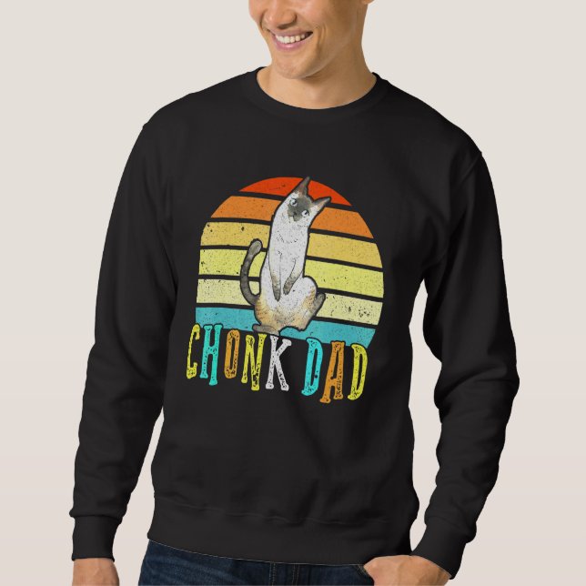Chonk Cat Dad Meme Retro Daddy Cats Memes Sweatshirt (Front)