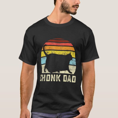 Chonk Cat Dad Scale Style Daddy Cats T_Shirt