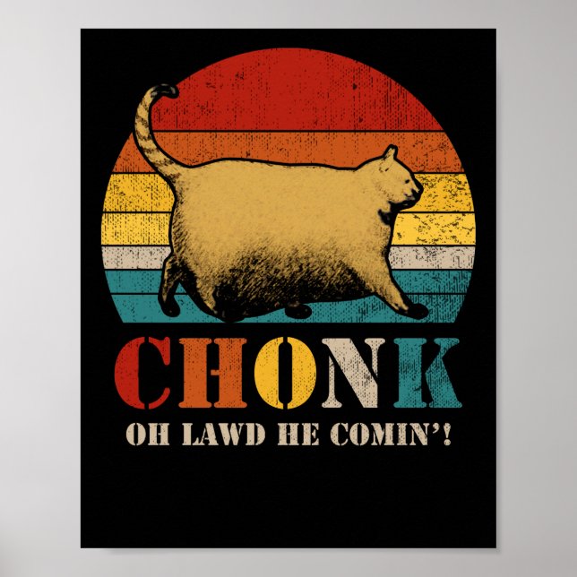 Chonk Cat Scale Meme Retro Style Vintage Memes Poster (Front)
