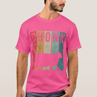 Chonk Distressed 70S 80S Style Fat Cat Meme friend T-Shirt