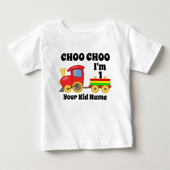 Choo Choo I'm 1 Years Old Train Kids Birthday Gift Baby T-Shirt (Front)