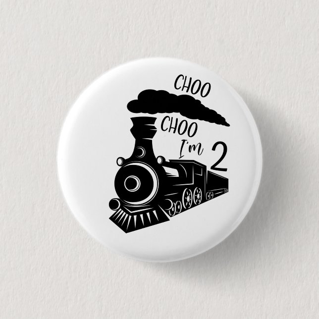 Choo Choo I'm 2, 2nd Birthday Boy  Button (Front)