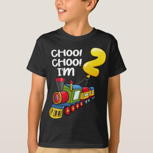 Choo Choo Im 2 Years Old Locomotive Boys Train 2n T_Shirt