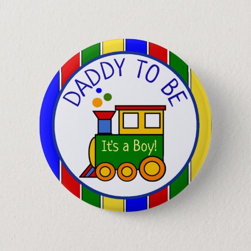 Choo Choo Train Baby Shower Daddy  to Be Button