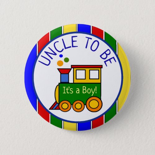 Choo Choo Train Baby Shower Uncle to Be Button