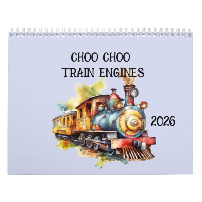 Choo Choo Train Engines Children's Calendar (Cover)