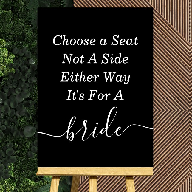 Choose A Seat Not A Side Mrs & Mrs Wedding Foam Board (Creator Uploaded)