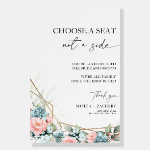 Choose a Seat Not a Side Wedding Seating Sign