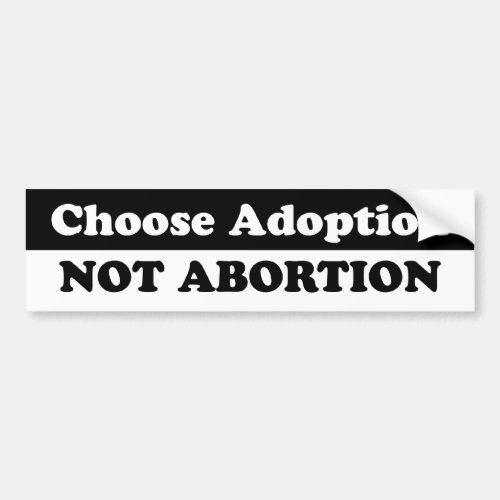 Choose Adoption Bumper Sticker