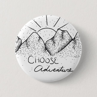 "Choose Adventure" Mountain Standard 2 1/4 inch Pinback Button