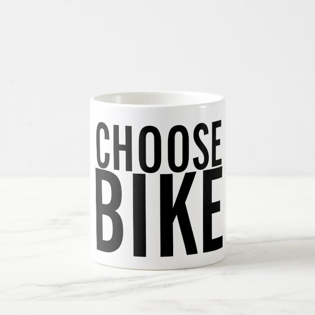 CHOOSE BIKE COFFEE MUG (Center)
