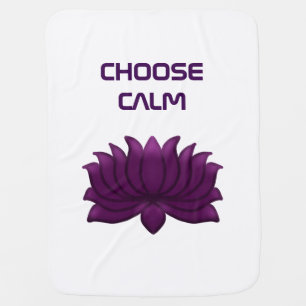 Choose Calm Purple Lotus Flower Baby Blanket