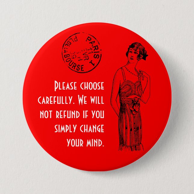 Choose carefully 3" button (Front)
