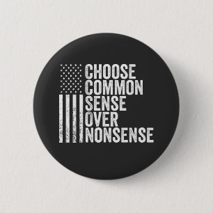 Choose Common Sense Over Nonsense Harris Walz Button