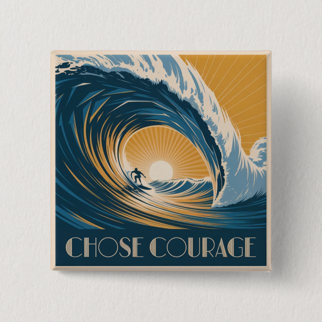 Choose Courage Button (Front)