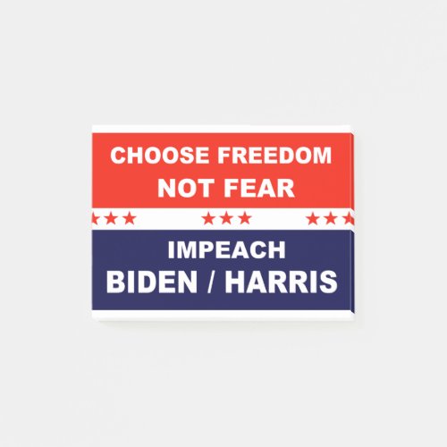 Choose Freedom Not Fear Impeach Biden  Harris Post_it Notes