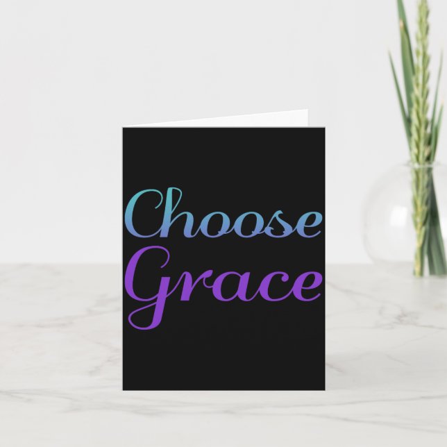 Choose Grace Prevention Awareness Design Card (Front)