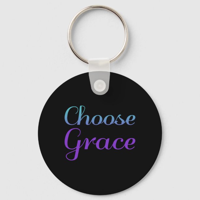 Choose Grace Prevention Awareness Design Keychain (Front)