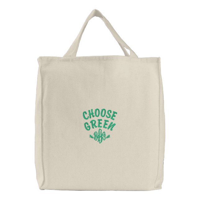 Choose Green Embroidered Tote Bag (Front)