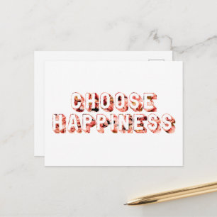 Choose Happiness 7 Postcard