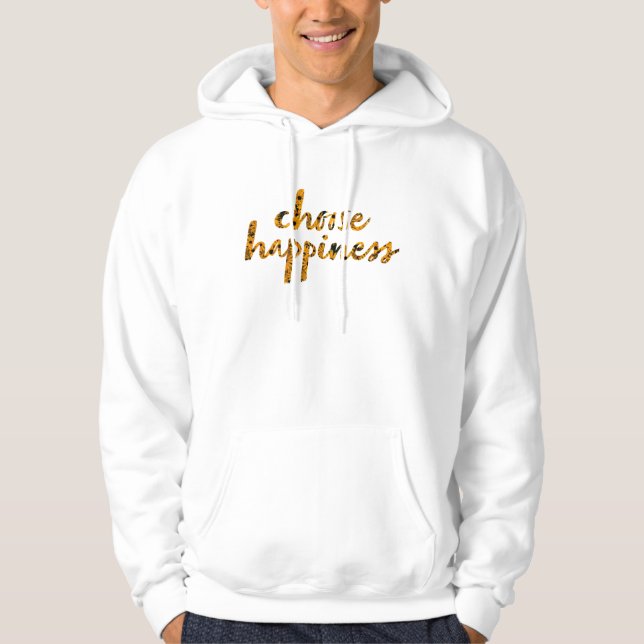Choose Happiness #8 Hoodie (Front)