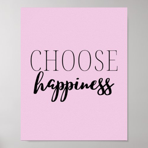 Choose Happiness Inspirational Quote On Happy Life Poster