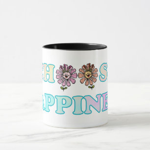 Choose Happiness Mug