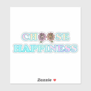 Choose Happiness Sticker
