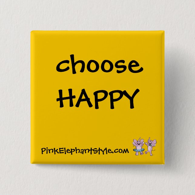 Choose Happy Button (Front)