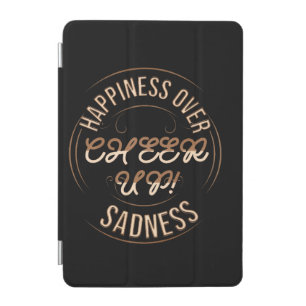 CHOOSE HAPPY CHEER UP SPIRAL IPAD MINI COVER
