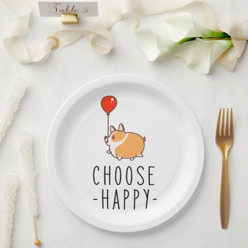 Choose Happy Corgi Lover Gift Dog Quote Corgi Mom Paper Plates