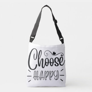 Choose happy crossbody bag