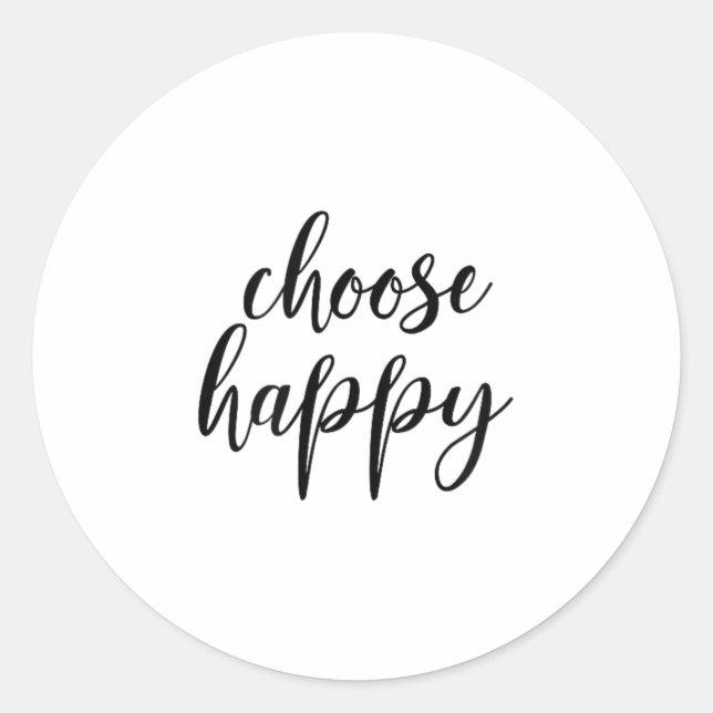 Choose Happy - For Women &amp; Men, Motivational Q Classic Round Sticker (Front)