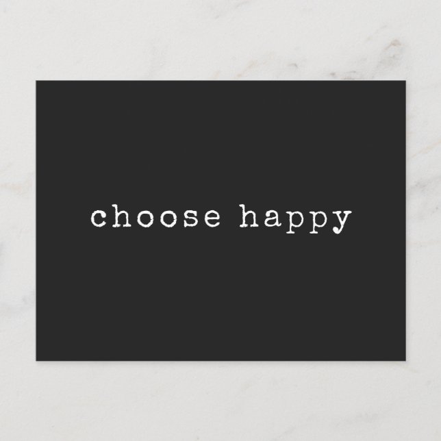 Choose Happy Inspirational Quote Minimalist Black Postcard (Front)