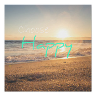 "Choose Happy" Poster