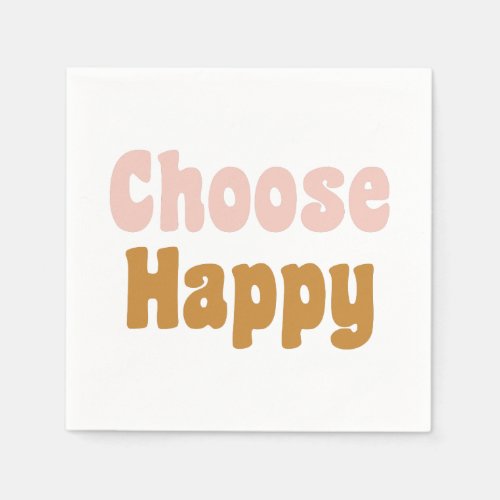 Choose Happy Retro Lettering in Blush and Mustard Napkins