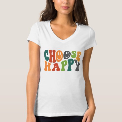 Choose Happy Retro Vintage Design T_Shirt