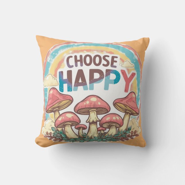 Choose Happy Throw Pillow (Front)